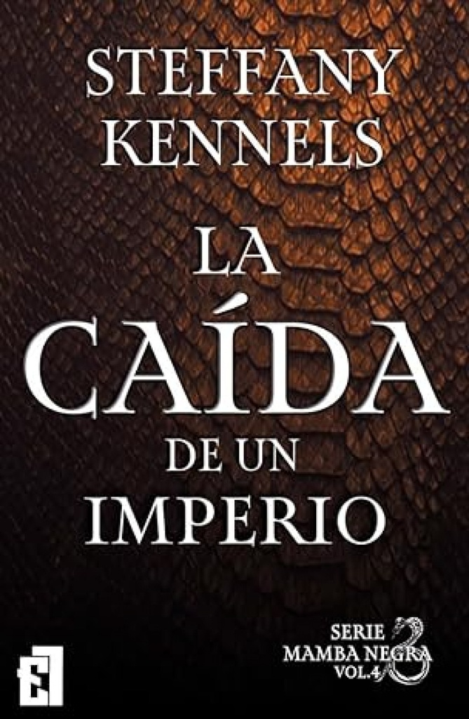 La caída del imperio, volumen 4 Serie Mamba negra