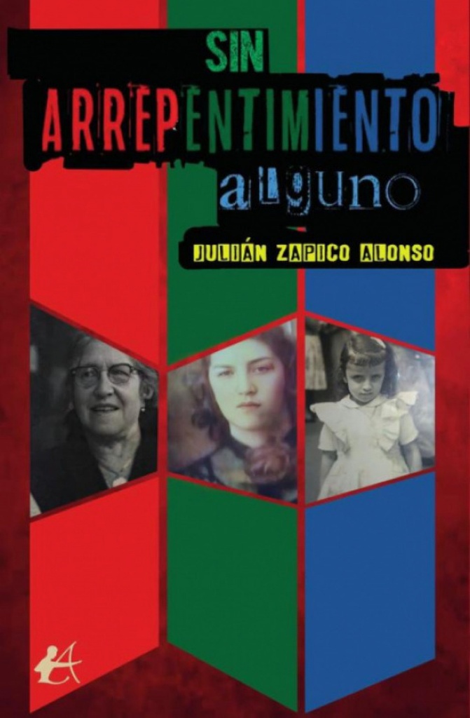 SIN ARREPENTIMIENTO ALGUNO