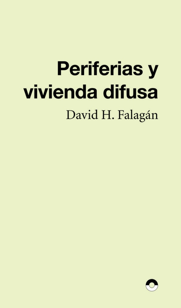 Periferias y ciudad difusa