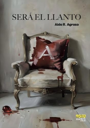 Será el llanto