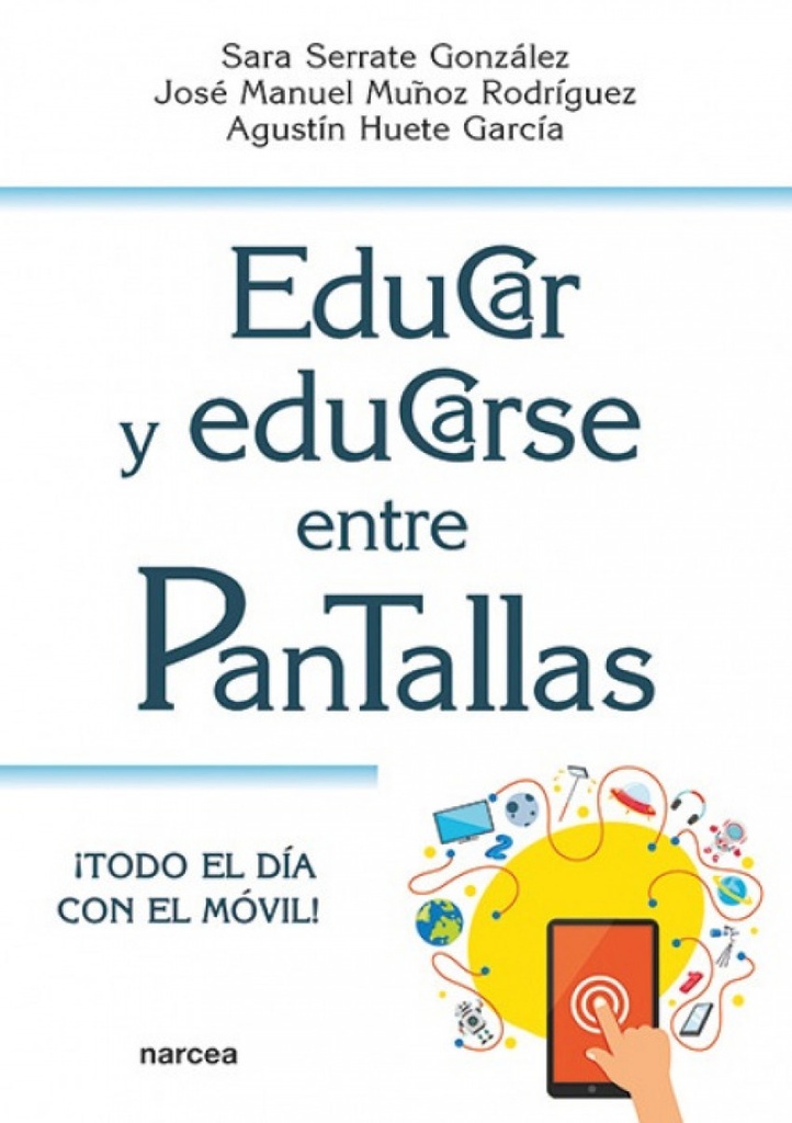 Educar y Educarse entre Pantallas