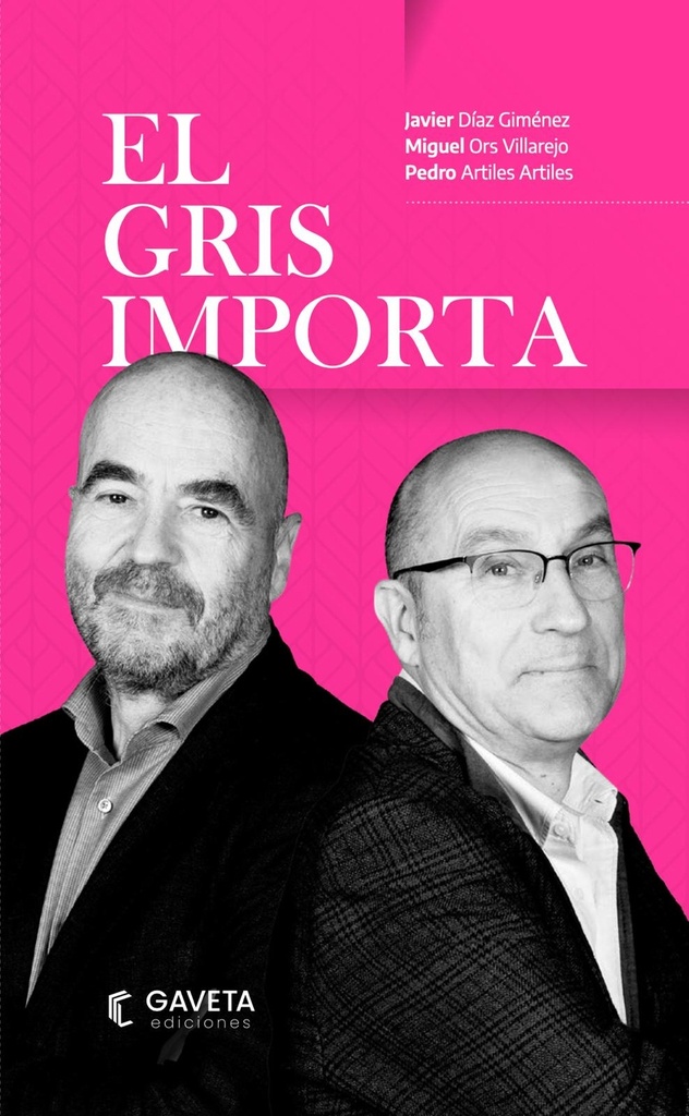 El gris importa