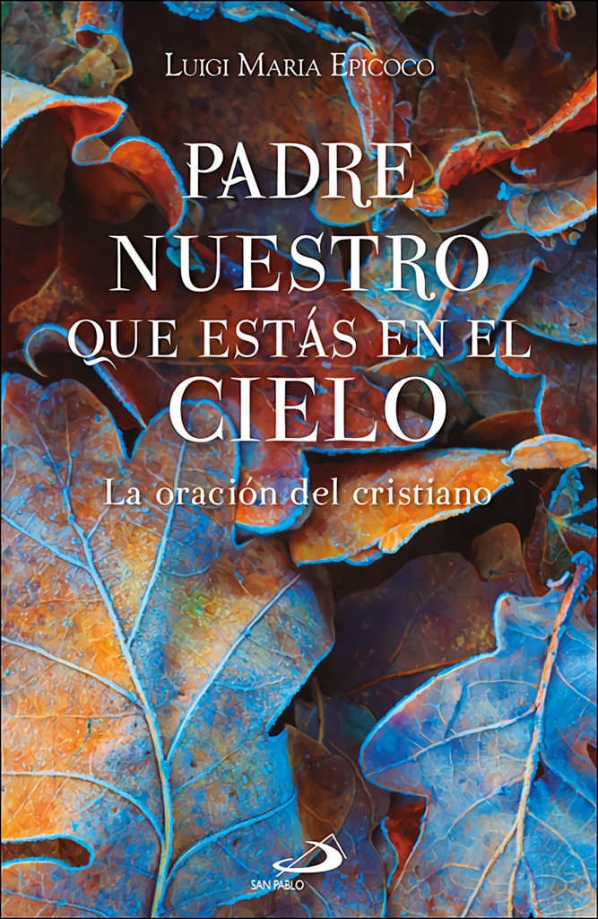 Padre nuestro que estás en el cielo