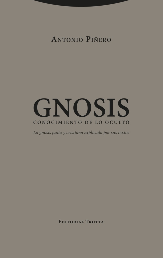 Gnosis. Conocimiento de lo oculto
