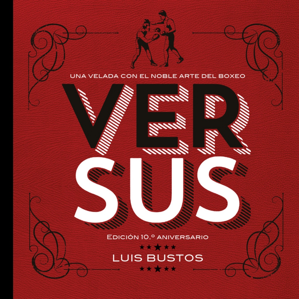 Versus. Edición 10.º aniversario