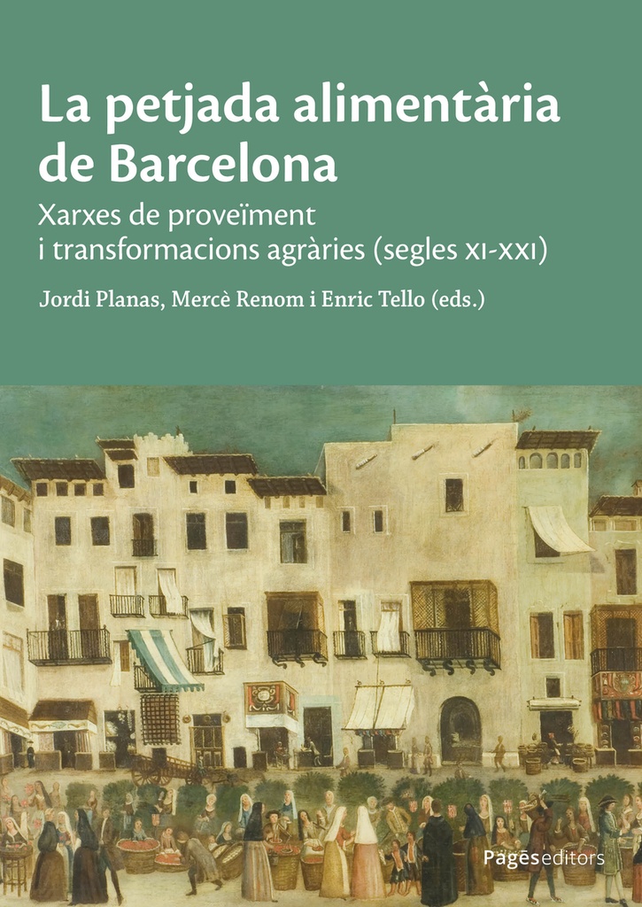La petjada alimentària de Barcelona
