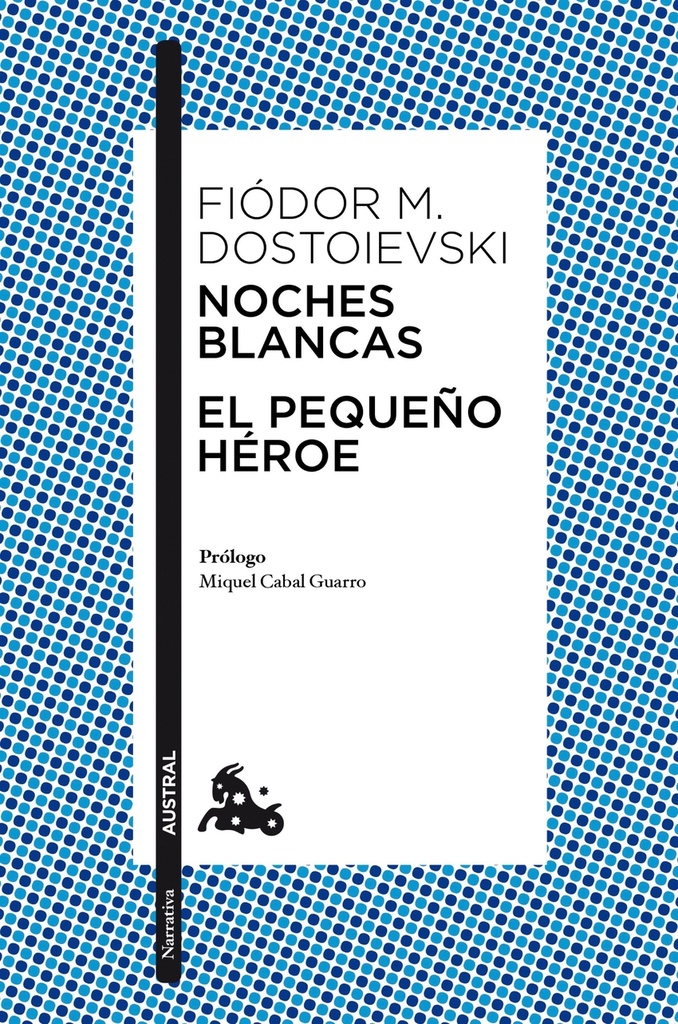 Noches blancas · El pequeño héroe