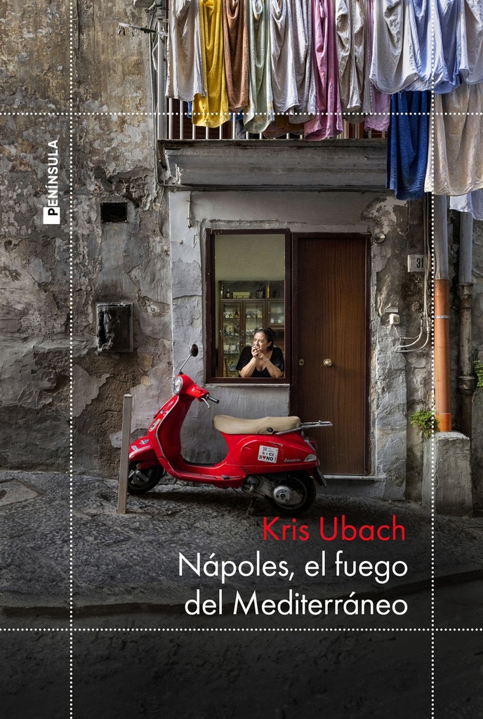 Nápoles, el fuego del Mediterráneo