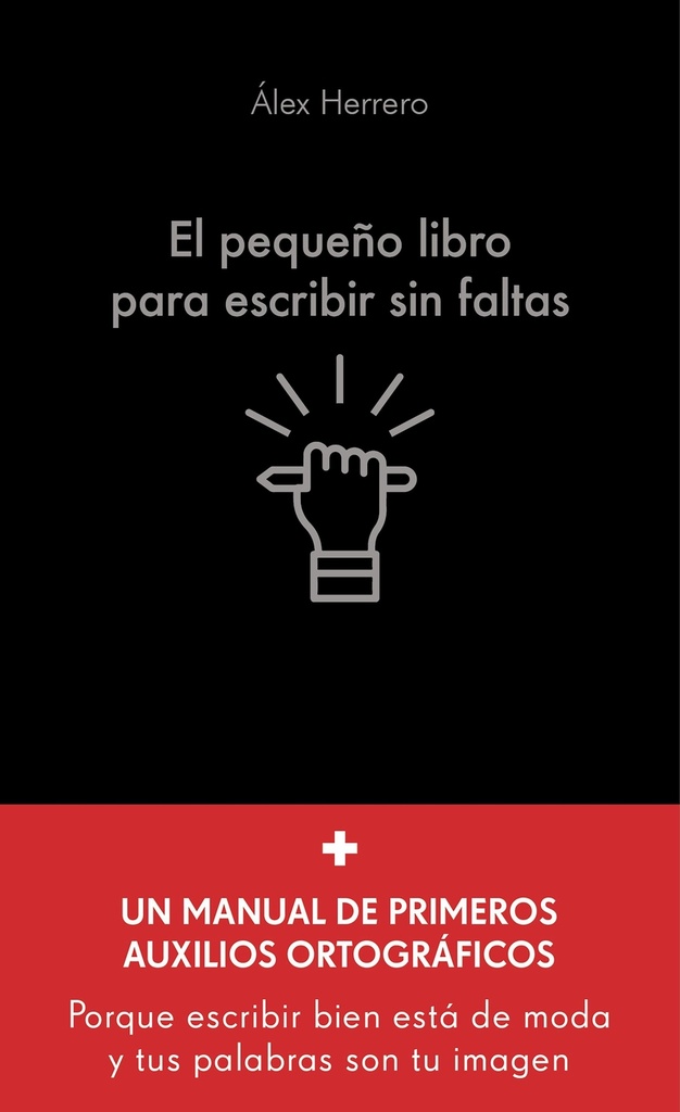 El pequeño libro para escribir sin faltas