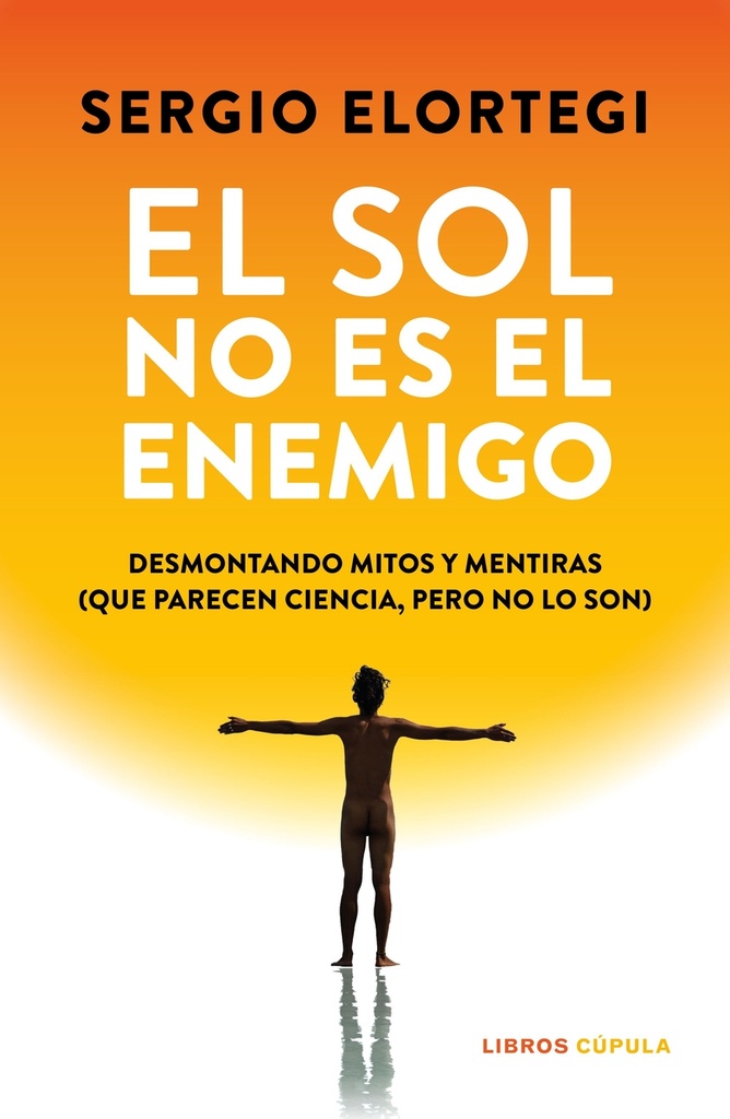 El sol no es el enemigo