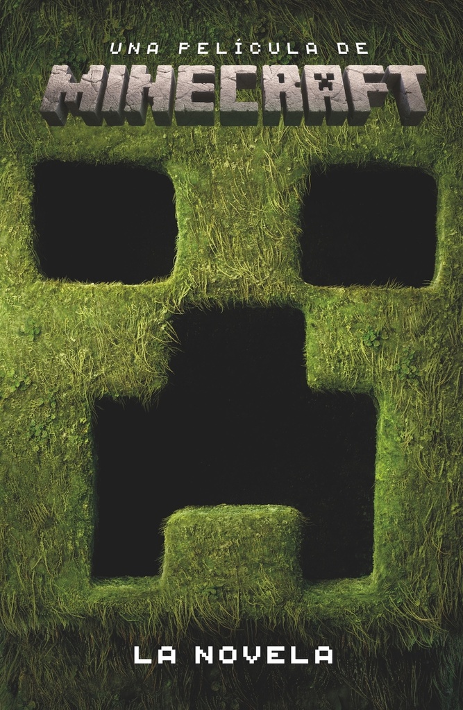 UNA PELÍCULA DE MINECRAFT. LA NOVELA