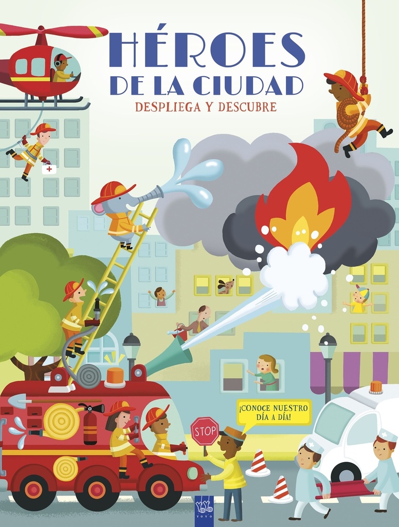 Despliega y descubre. Héroes de la ciudad