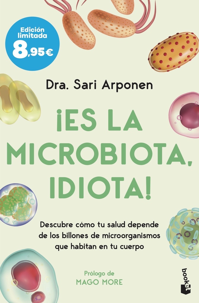 ¡Es la microbiota, idiota!