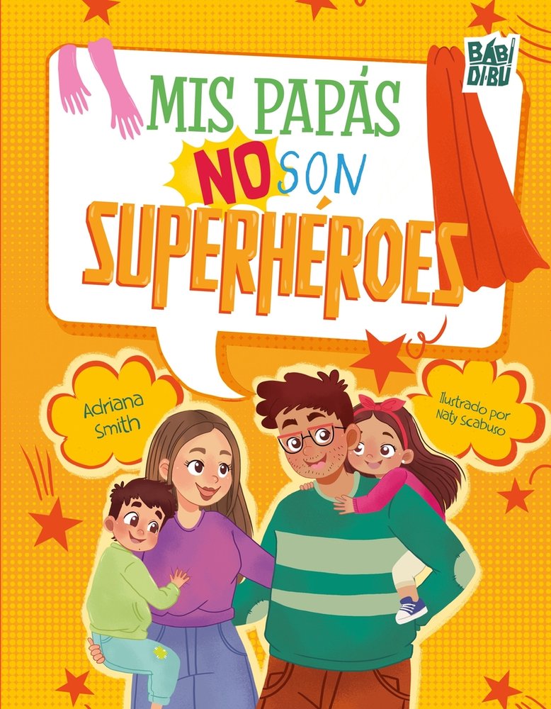 Mis papás no son superhéroes