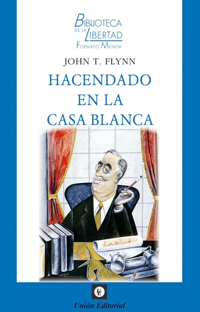 Hacendado en la Casa Blanca