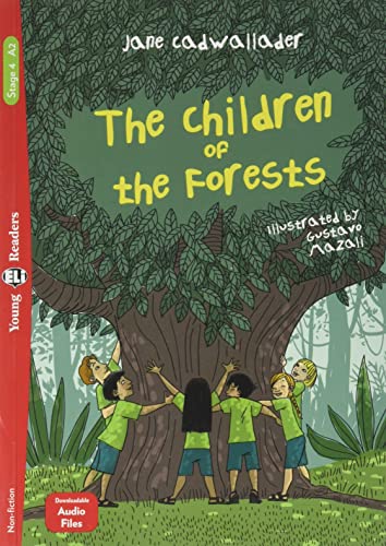 THE CHILDREN AND THE FORESTS
