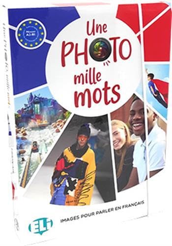 UNE PHOTO MILLE MOTS (A2;B1)