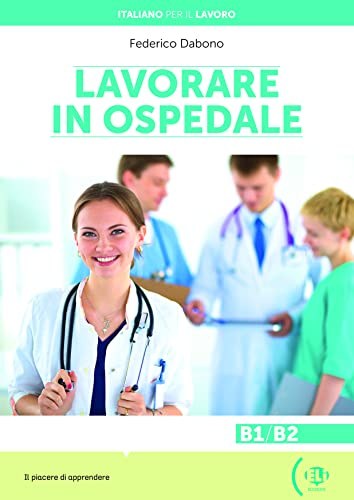 LAVORARE IN OSPEDALE