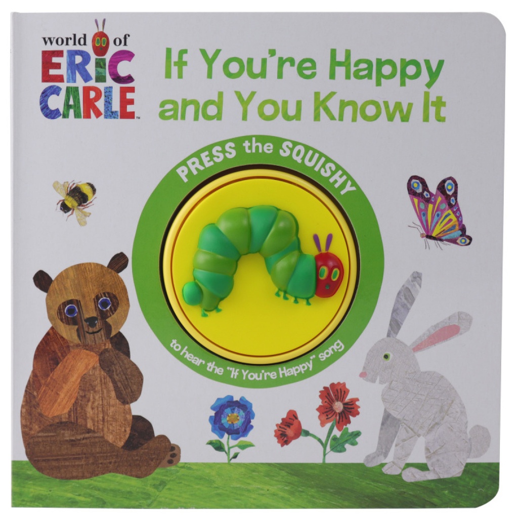 Eric Carle: If you're happy and yo know it