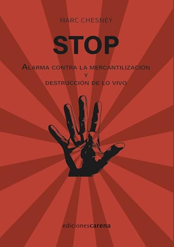 STOP ALARMA CONTRA LA MERCANTILIZACION Y DESTRUCCION DE LO