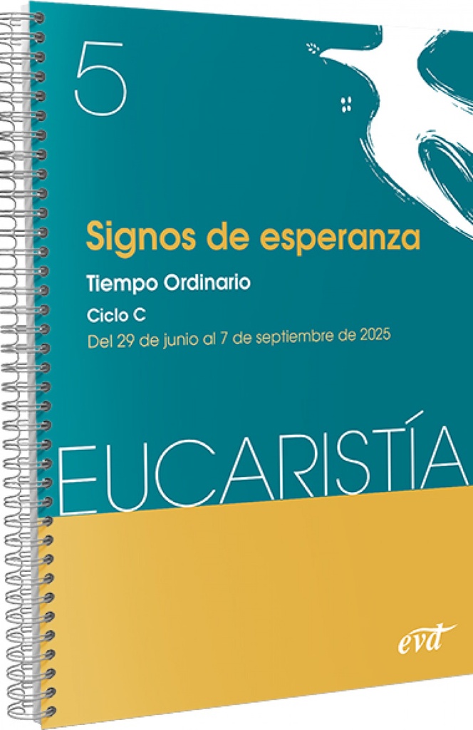 Signos de esperanza (Eucaristía nº 5/2025)