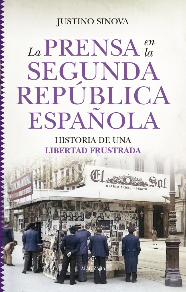 PRENSA EN LA SEGUNDA REPÚBLICA ESPAÑOLA, LA