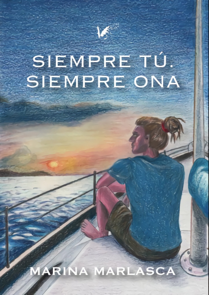 Siempre tú. Siempre Ona
