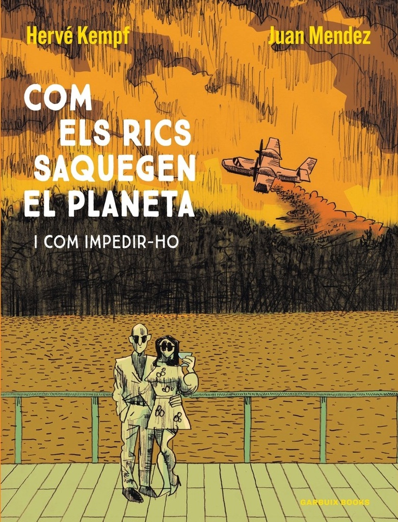 Com els rics saquegen el planeta