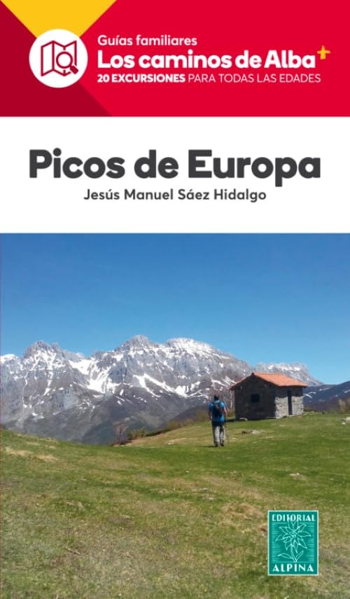 PICOS DE EUROPA- LOS CAMINOS DE ALBA