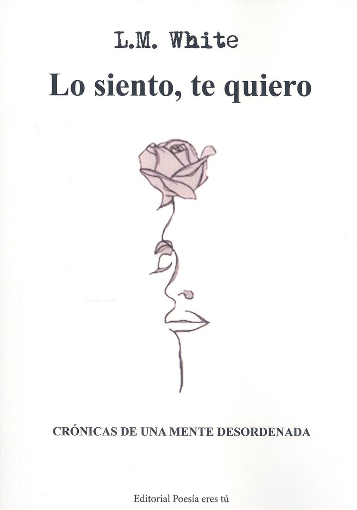 LO SIENTO, TE QUIERO