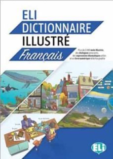 ELI DICTIONNAIRE ILLUSTRE FRANCAIS A2-B2