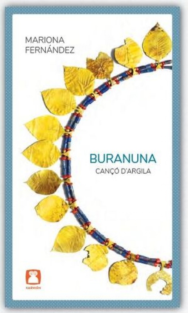 Buranuna. Cançó d´argila