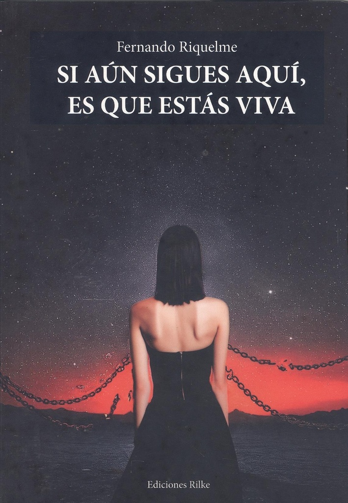 SI AÚN SIGUES AQUÍ, ES QUE ESTÁS VIVA
