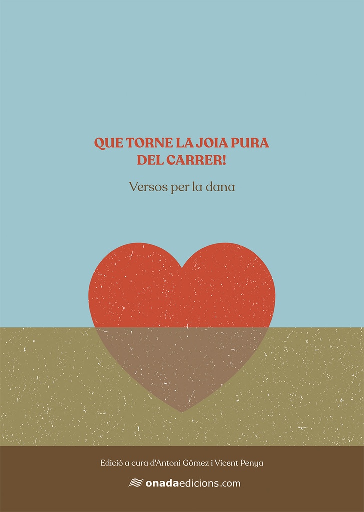 Que torne la joia pura del carrer!