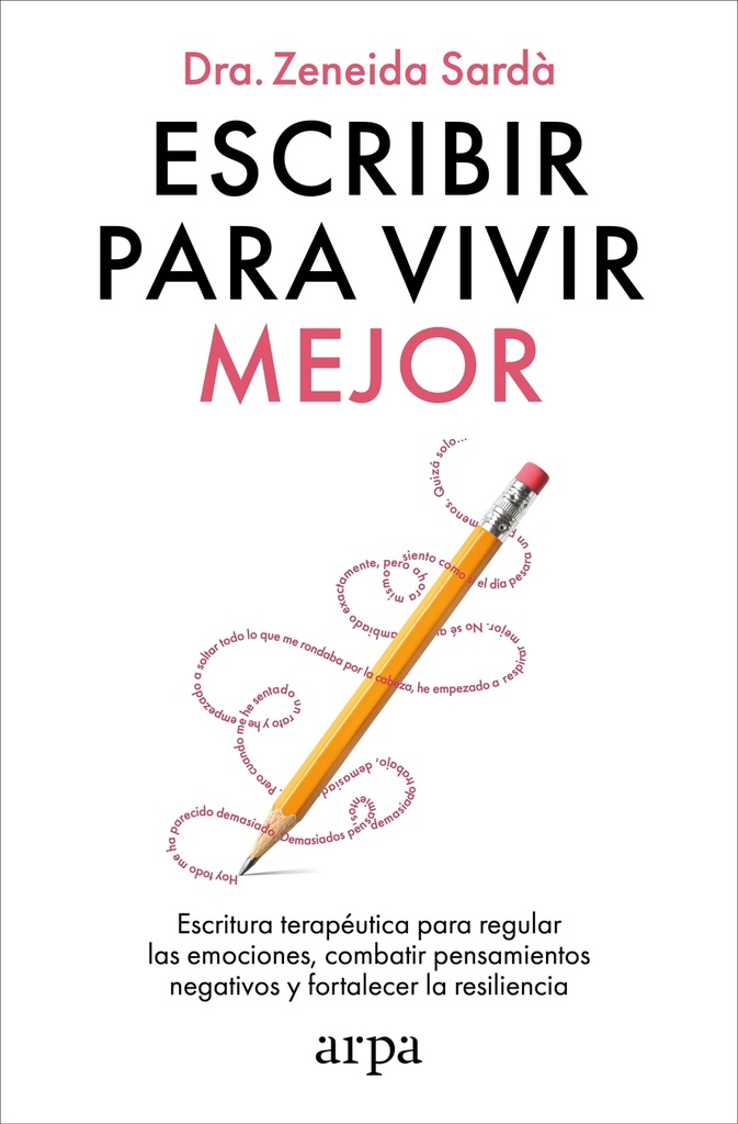Escribir para vivir mejor