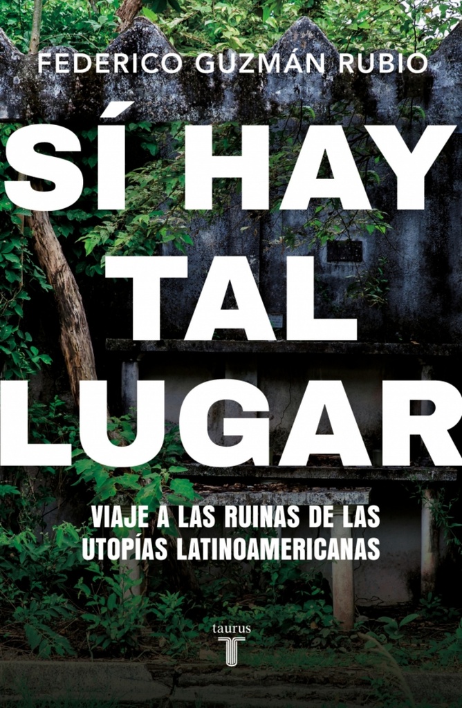 Sí hay tal lugar