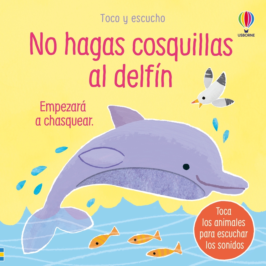 NO HAGAS COSQUILLAS AL DELFÍN