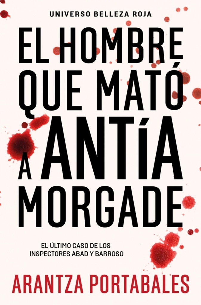 EL HOMBRE QUE MATÓ A ANTÍA MORGADE