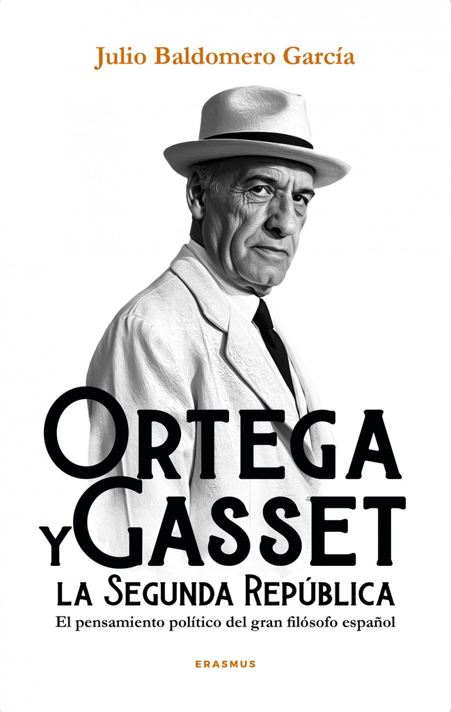 ORTEGA Y GASSET Y LA SEGUNDA REPÚBLICA