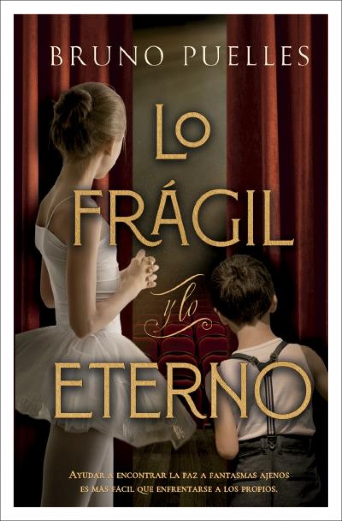 Lo frágil y lo eterno