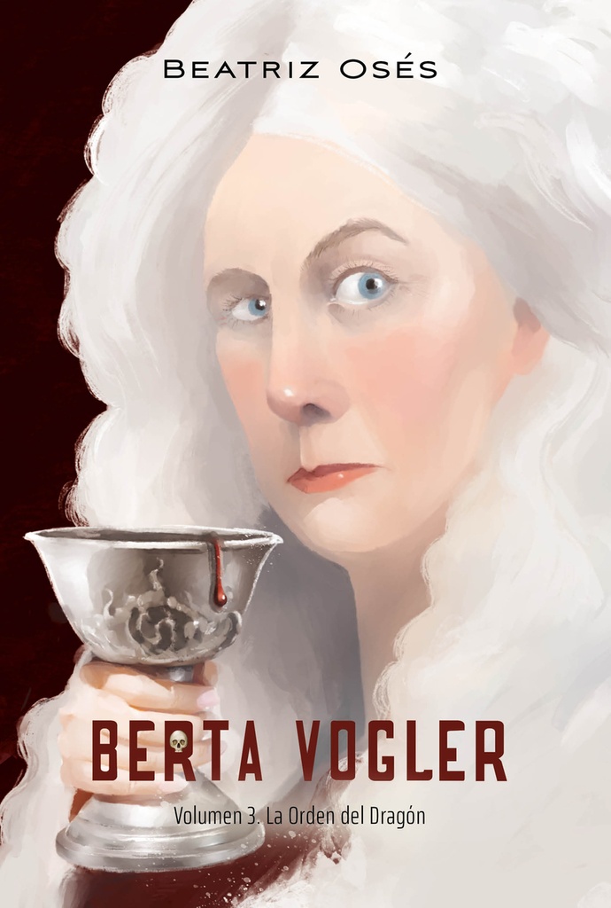 BERTA VOGLER 3: LA ORDEN DEL DRAGÓN