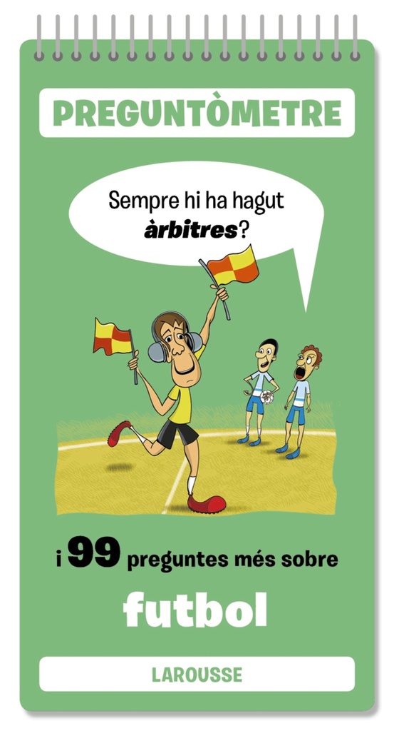 Sempre hi ha hagut àrbitres