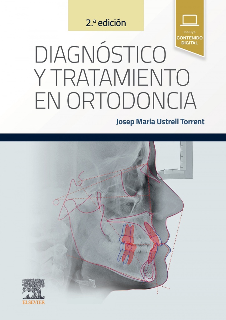 025 DIAGNÓSTICO Y TRATAMIENTO EN ORTODONCIA 2ª EDICION