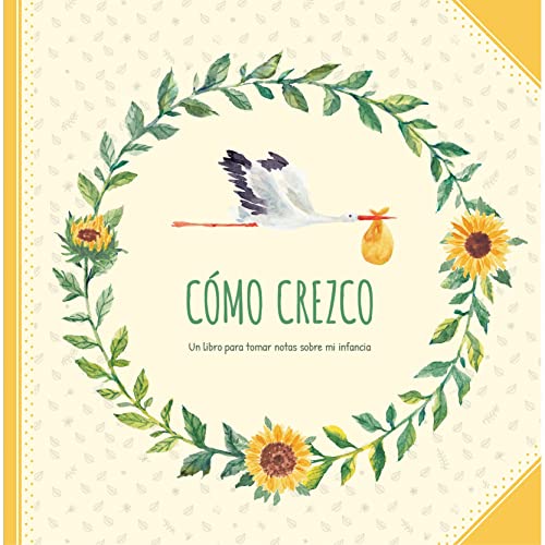 Como crezco:un libro para tomar notas sobre mi infancia