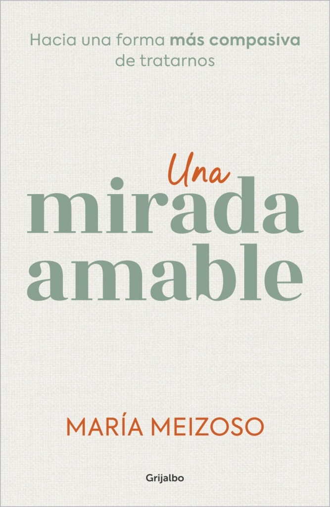 Una mirada amable