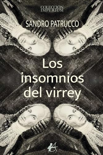 LOS INSOMNIOS DEL VIRREY