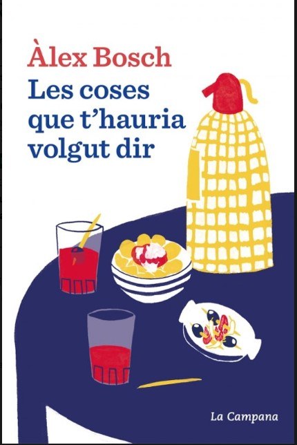 Les coses que t´hauria volgut dir