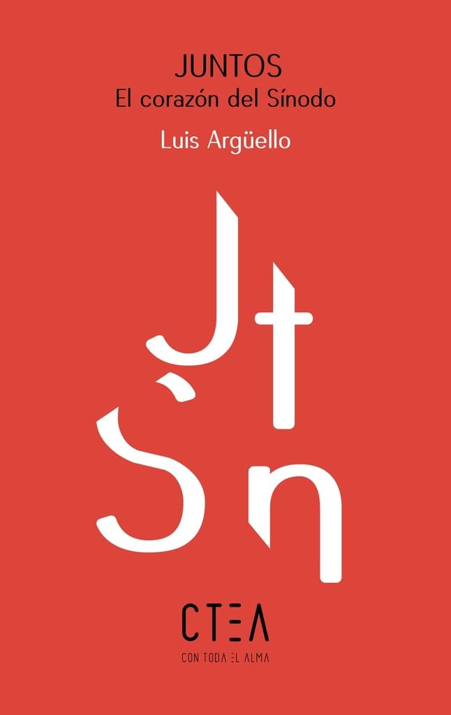 JUNTOS. EL CORAZON DEL SINODO