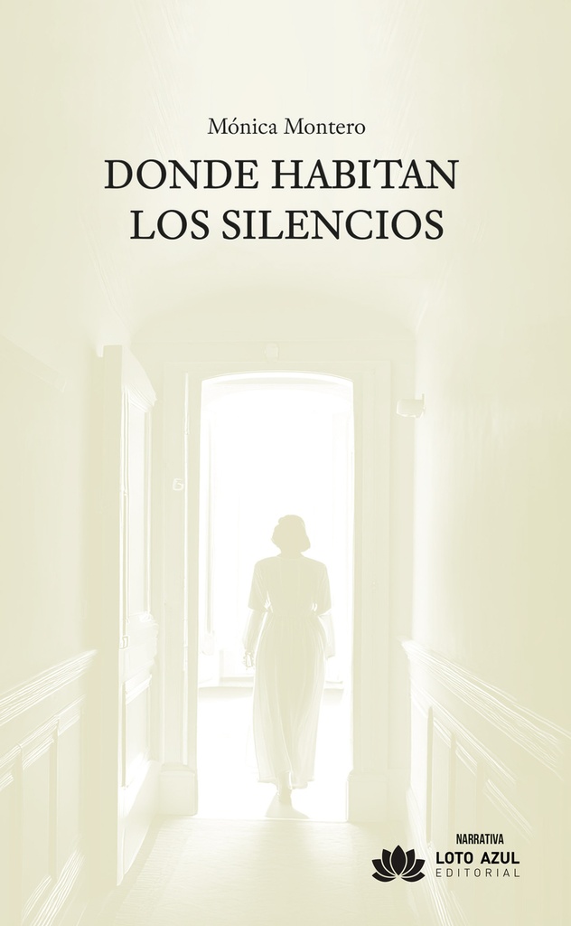 Donde habitan los silencios