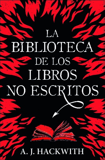 La biblioteca de los libros no escritos